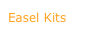 Easel Kits
